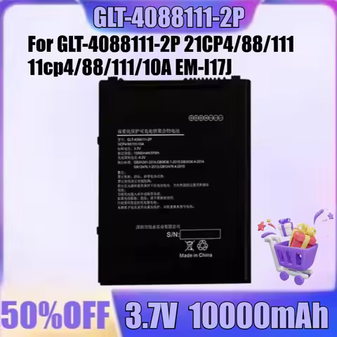 New GLT-4088111-2P 3.7V 10000mAh Battery for GLT-4088111-2P 21CP4/88/111 11cp4/88/111/10A EM-I17J YB