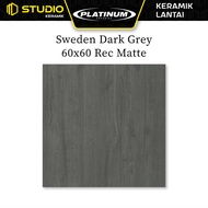 Sweden Dark Grey 60x60 Rec Matte PLATINUM Keramik Lantai Kasar Motif Kayu Warna Abu