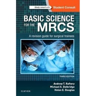 Basic Science for the MRCS: A revision guide for surgical trainees, 3E