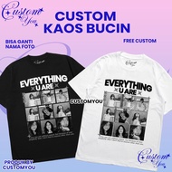 Custom T-shirts with photos of your girlfriend, everything u are 9 photos, Couple Bucin, Boyfriend, 
