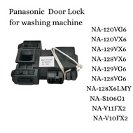 Panasonic NA-120VX6 NA-129VX6 NA-128VX6 NA-129VG6 NA-128VG6 NA-128X6 Door Lock for washing machine