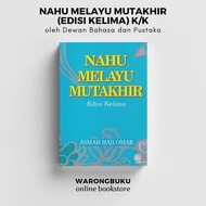 Dbp - Nahu Malay Latest Fifth Edition (Hard Skin) | Want The Last Malay