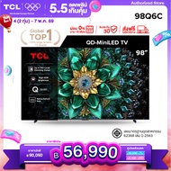 [NEW 2025] TCL ทีวี 98 นิ้ว 4K Mini QLED Google TV รุ่น 98Q6C/98C6K HVA Panel ระบบปฏิบัติการ Google/