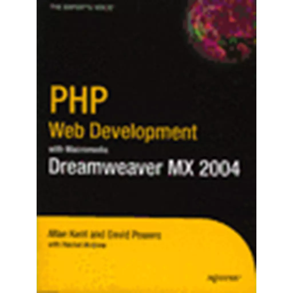 PHP Web Development with Macromedia Dreamweaver MX 2004