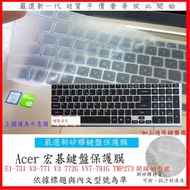 New Material acer E1-731 731 V3-771 V3 772G VN7-791G TMP273 Keyboard Film