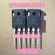 10PCS MSG80N350FL MSG80N350 80A 350V TO-247 MOSFET MOS IGBT New Original Transistor High quality