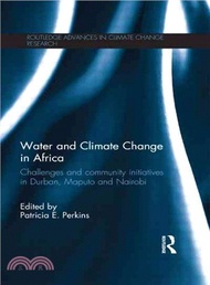 Water and Climate Change in Africa ― Challenges and Community Initiatives in Durban, Maputo and Nair