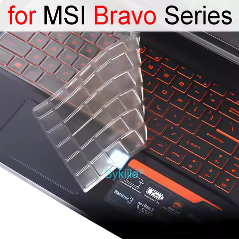 Keyboard Cover for MSI Bravo 15 Bravo 17 B5D B7E C7V A4D C7U C7V D7V Silicone Protector Skin Case 15