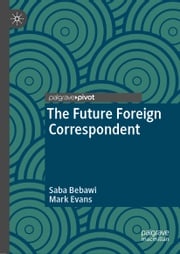 The Future Foreign Correspondent Saba Bebawi