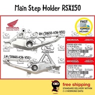 RSX150 ( 50650-K56 & 50660-K56 ) LH Left & RH Right Bracket Main Step Holder Footrest / Braket Foot 