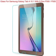 For Samsung Galaxy Tab A A6 10.1 With S Pen 2016 tempered glass screen protector SM-P580 P585 P585Y screen film