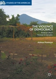 The Violence of Democracy Ainhoa Montoya