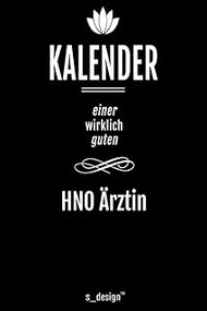 Kalender für HNO Ärzte / HNO Arzt / HNO Ärztin: Immerwährender Kalender / 365 Tage Tagebuch / Journa