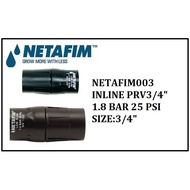 BRAND NETAFIM INLINE PRV 3/4  1.8 BAR 25 PSI MODEL: NETAFIM003 / PRESSURE REGULATORS Accurate regula