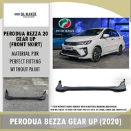 【Ready Stock】PERODUA BEZZA 2020 GEAR UP FRONT SKIRT MATERIAL PU 2020 2021 2022 2023 NO DAYLIGHT