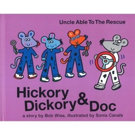 (BX) HICKORY DICKORY & DOCK: UNCLE ABLE TO THE RESCUE (ISBN: 9781953652423)