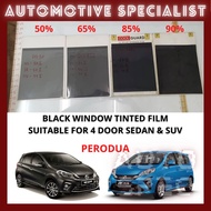 🔥 READY STOCK 🔥 Car Tinted UV / Tinted Film Black Window / Tinted Kereta PERODUA SEDAN / SUV (MYVI, 