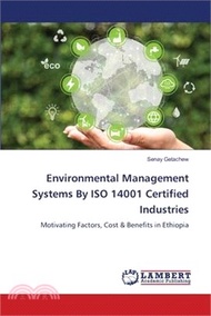 Environmental Management Systems By ISO 14001 Certified Industries