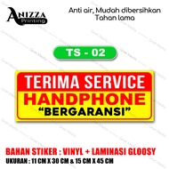 STIKER TERIMA SERVICE HP BERGARANSI + LAMINASI GLOSSY