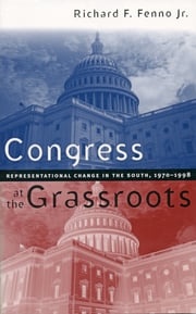 Congress at the Grassroots Richard F. Fenno
