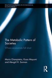 The Metabolic Pattern of Societies Mario Giampietro