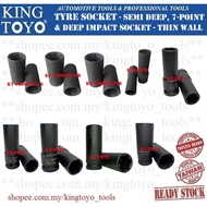 Socket Tyre ~ Original KING TOYO 1/2"Dr. 6-Point Semi Deep, 7-Point & 6-Point Deep Impact Socket - T