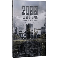 2099: Ilusi Utopia (Patriots Publishing) [AG]