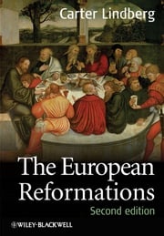 The European Reformations Carter Lindberg