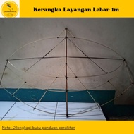 Kerangka Layangan Gapangan 1 Meter (Bonus Sendaren)