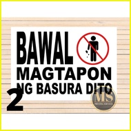 ◺ ✼ ↤ Bawal Magtapon ng  Basura Bawal Magkalat No Littering Laminated Signage and Waterproof Vinyl