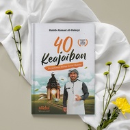 [ORIGINAL] 40 Wonders of Life Journey in the Meaning - Habib Ahmad Al-Habsyi | Spiritual Book