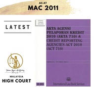 Akta Agensi Pelaporan Kredit 2010 (Akta 710) & Credit Reporting Agencies Act 2010 (Act 2010) (Hingga