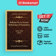 Bulletin De La Societe Belfortaine D'Emulation - Paperback - French - 9781168490322