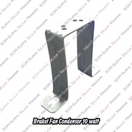 5 Watt 10 watt Condenser Fan Bracket