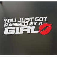 Sticker You Just Got Passed by A Girl JDM Ver 2