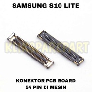 Samsung S10 Lite Mainboard Connector Socket Main Board Lcd Connector FPC