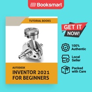 Autodesk Inventor 2021 For Beginners - Paperback - English - 9788194613787