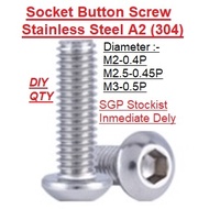 Stainless Steel A2 (304) Hexagon Socket Button Head Screw - M2-0.4P, M2.5-0.45P and M3-0.5P