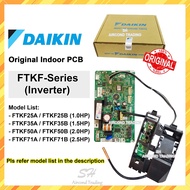 ORIGINAL DAIKIN INDOOR PC BOARD PCB FTKF-SERIES (INVERTER) R32 FTKF25A FTKF35A FTKF50A FTKF71A FTKF2