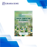 HIJAU Green Computing in Schools; Green Compilation in Schools