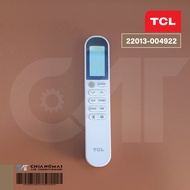 22013-004922 รีโมทแอร์ TCL (Remote Control) รีโมทแอร์ทีซีแอล รุ่น TAC-IVX12I ของแท้เบิกศูนย์ *22013-