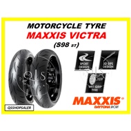 MOTORCYCLE TUBELESS TYRE / TYRE MAXXIS VICTRA (S98 ST) / TAYAR MAXXIS S98 TT900 / TYRE MAXXIS S98 ST