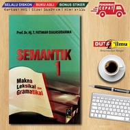 SEMANTIK 1 Meaning of Leksikal and gramatical