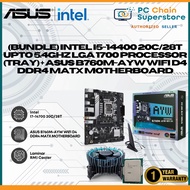 (BUNDLE) INTEL I5-14400 10C/16T UPTO 4.7GHZ LGA 1700 PROCESSOR (TRAY) + ASUS B760M-AYW WIFI D4 DDR4
