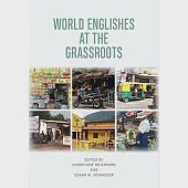 World Englishes at the Grassroots