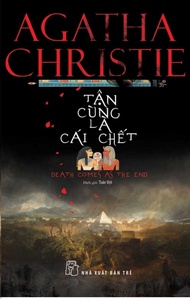 Sách NXB Trẻ - TẬN CÙNG LÀ CÁI CHẾT (Agatha Christie)