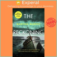 The Reckoning by Martina Murphy (UK edition, paperback)