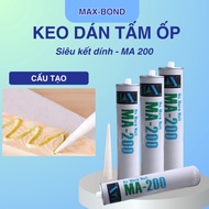 Maxbond MA200 nail-free glue - Interior and exterior adhesive, plastic wall panels, corrugated panel