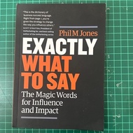 [PRELOVED ORIGINAL] Exactly What to Say – Phil M. Jones | Communication Sales