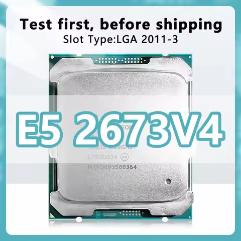 Xeon E5 2673V4 CPU 14nm 20 Cores 40 Threads 2.3GHz 50MB 135W LGA2011-3 for X99 server motherboard E5